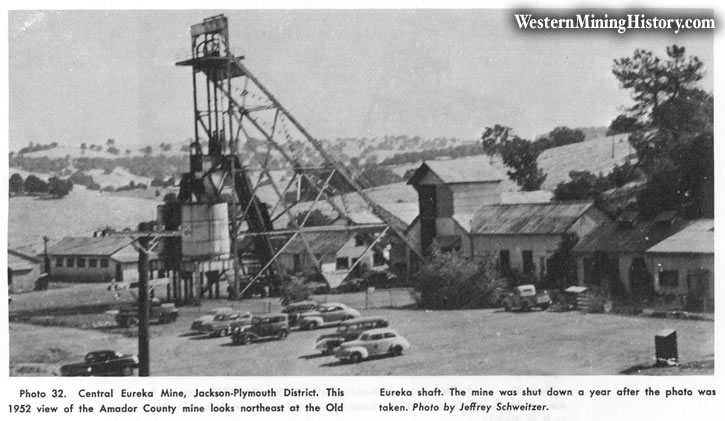 Central Eureka Mine, Jackson-Plymouth District