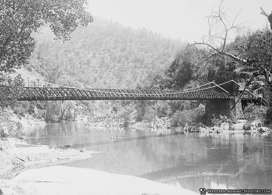 Suspension Bridge at Bidwell Bar as seen in 1914 - built in 1855 and oldest west of the Mississippi 