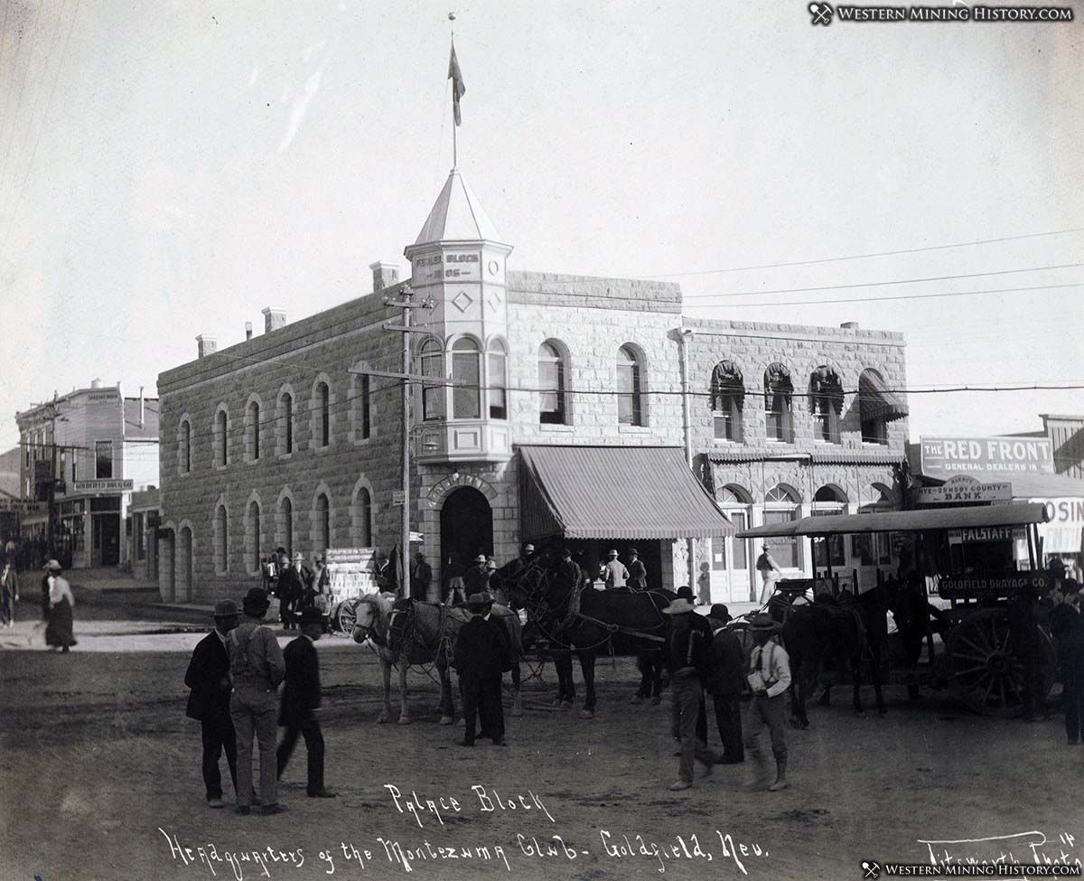 Palace Block - Goldfield, Nevada 1905