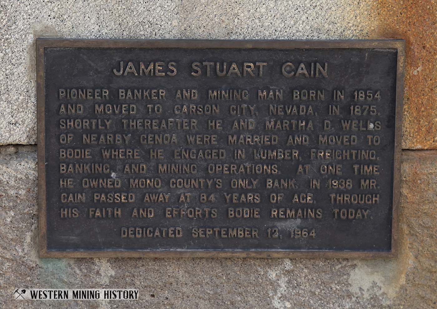 James Stuart Cain plaque - Bodie, California