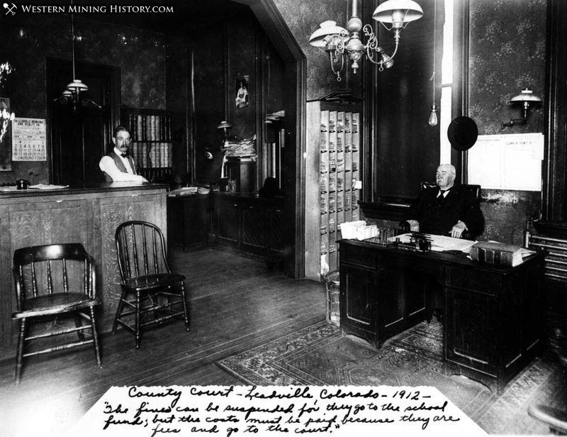 Interior of the County Court - Leadville Colorado 1912