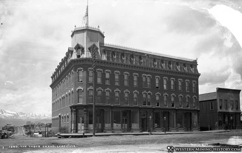 Tabor Grand Hotel - Leadville