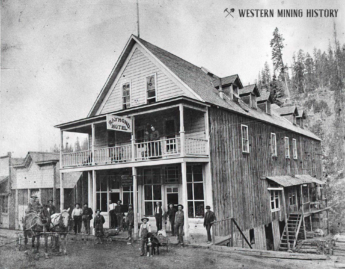 Raymond Hotel - Bourne, Oregon ca. 1900