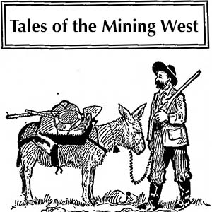 Western Mining History audio presentations
